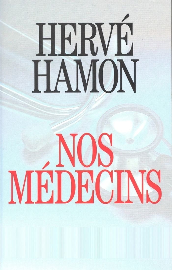 Couverture du livre « NOS MEDECINS », librairie Les Contes Infusés à Corte