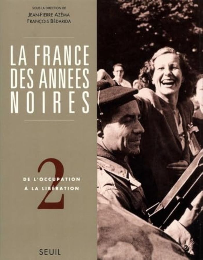 Couverture du livre « LA FRANCE DES ANNEES NOIRES - DE L'OCCUPATION A LA LIBERATION » de Jean-Pierre Azema, librairie Les Contes Infusés à Corte
