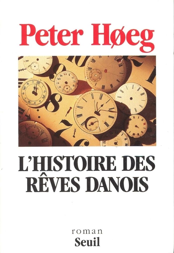Couverture du livre « L'HISTOIRE DES REVES DANOIS » de Peter Hoeg, librairie Les Contes Infusés à Corte