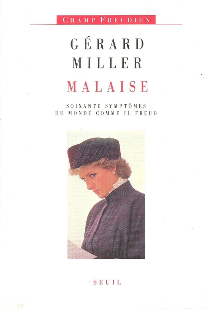 Couverture du livre « MALAISE. SOIXANTE SYMPTOMES DU MONDE COMME IL FREUD » de Gerard Miller, librairie Les Contes Infusés à Corte