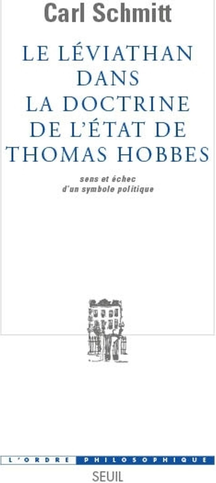 Couverture du livre « LE LEVIATHAN DANS LA DOCTRINE DE L'ETAT DE THOMAS HOBBES. SENS ET ECHEC D'UN SYMBOLE POLITIQUE » de Carl Schmitt, librairie Les Contes Infusés à Corte