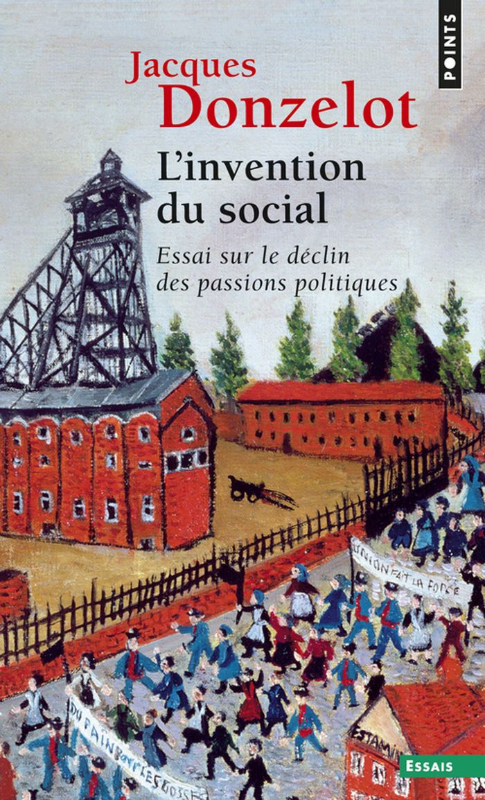 Couverture du livre « L'INVENTION DU SOCIAL - ESSAI SUR LE DECLIN DES PASSIONS POLITIQUES » de Jacques Donzelot, librairie Les Contes Infusés à Corte