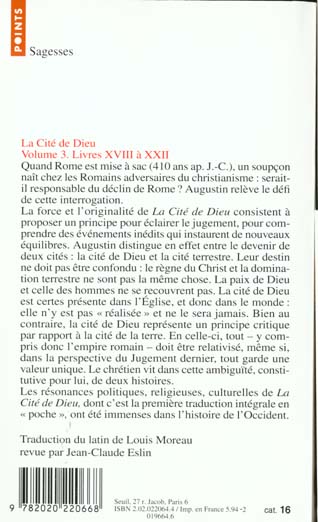 Quatrième de couverture de « LA CITE DE DIEU - PARTIE 3 : LIVRES XVIII A XXII »