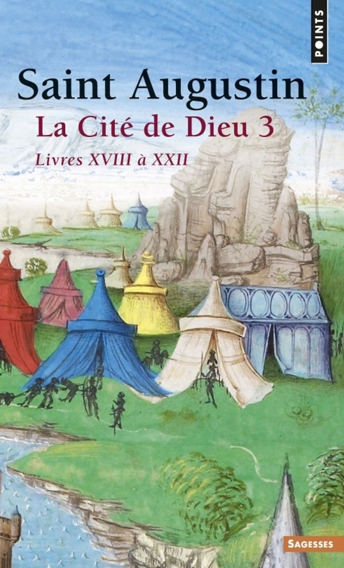 Couverture du livre « LA CITE DE DIEU - PARTIE 3 : LIVRES XVIII A XXII » de Augustin, librairie Les Contes Infusés à Corte