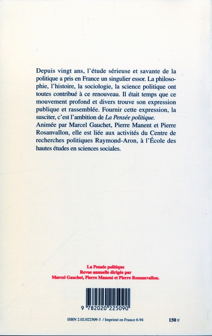 Quatrième de couverture de « LA PENSEE POLITIQUE - ECRIRE L'HISTOIRE DU XXE SIECLE. LA POLITIQUE ET LA RAISON »