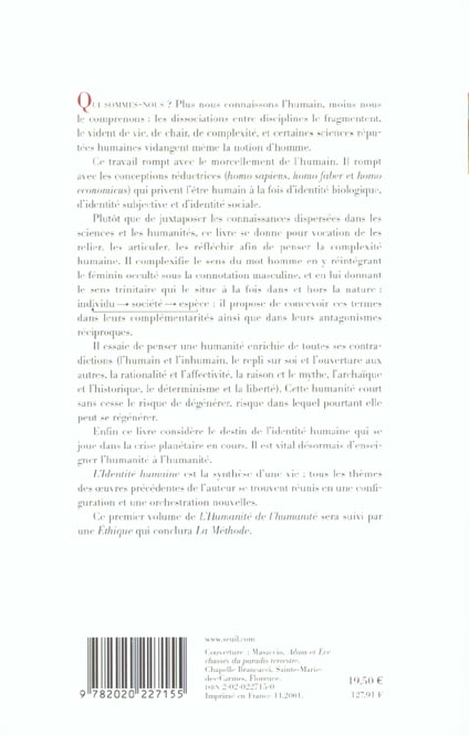Quatrième de couverture de « LA METHODE T5 - L'HUMANITE DE L'HUMANITE. L'IDENTITE HUMAINE »