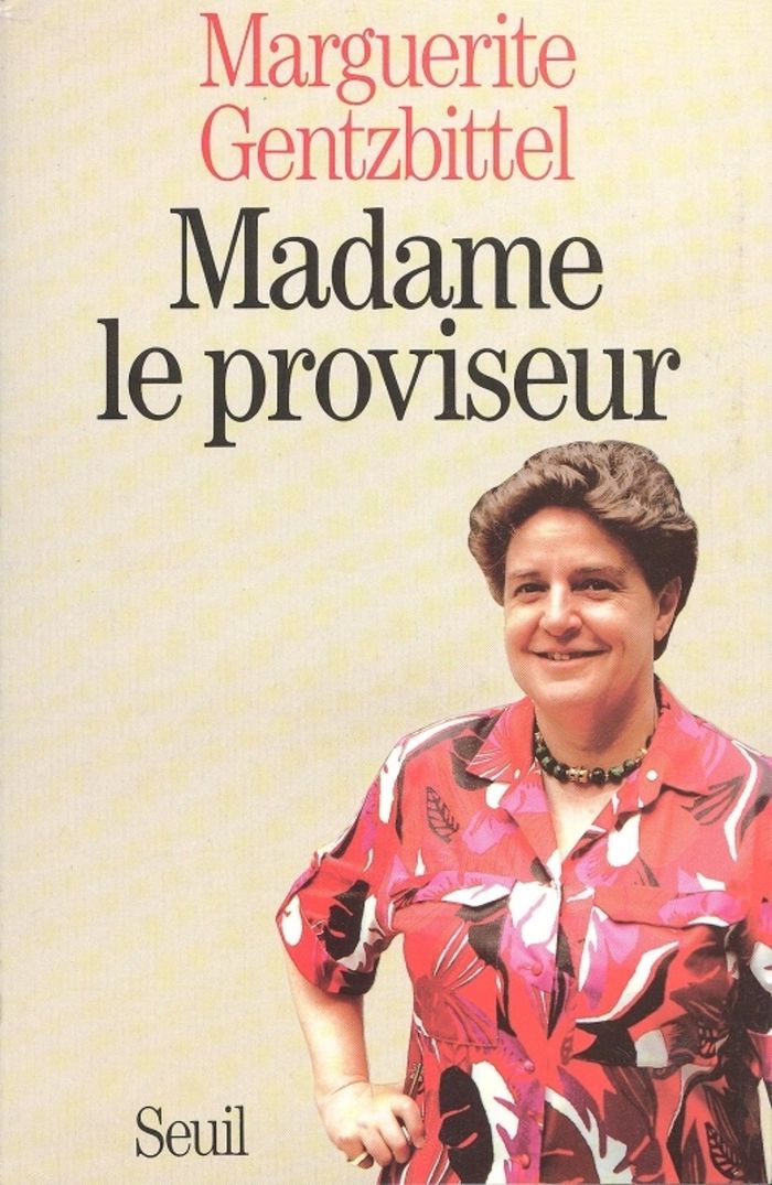Couverture du livre « MADAME LE PROVISEUR » de M. Gentzbittel, librairie Les Contes Infusés à Corte
