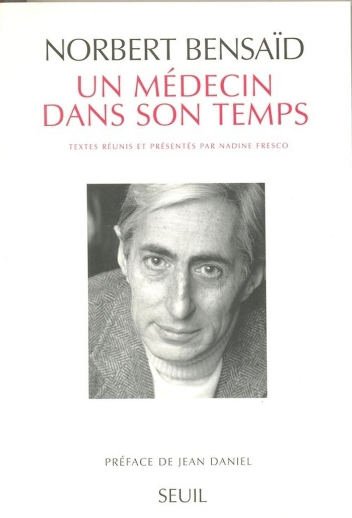 Couverture du livre « UN MEDECIN DANS SON TEMPS » de Norbert Bensaid, librairie Les Contes Infusés à Corte