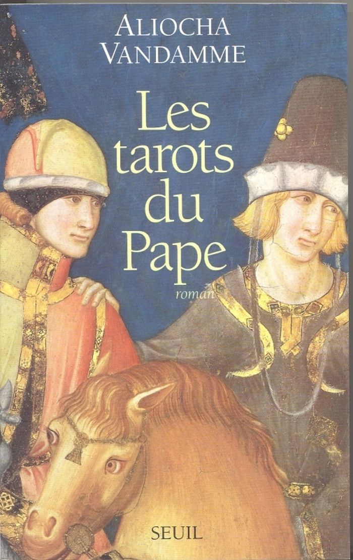 Couverture du livre « LES TAROTS DU PAPE » de Aliocha Vandamme, librairie Les Contes Infusés à Corte