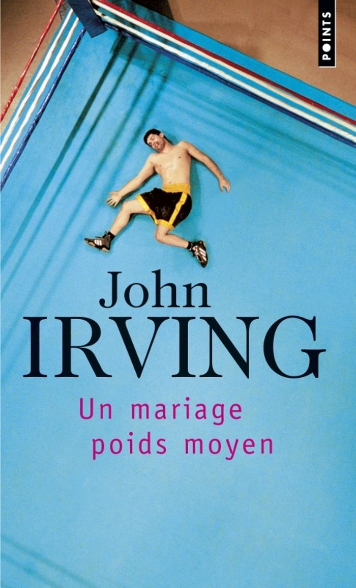 Couverture du livre « UN MARIAGE POIDS MOYEN » de John Irving, librairie Les Contes Infusés à Corte