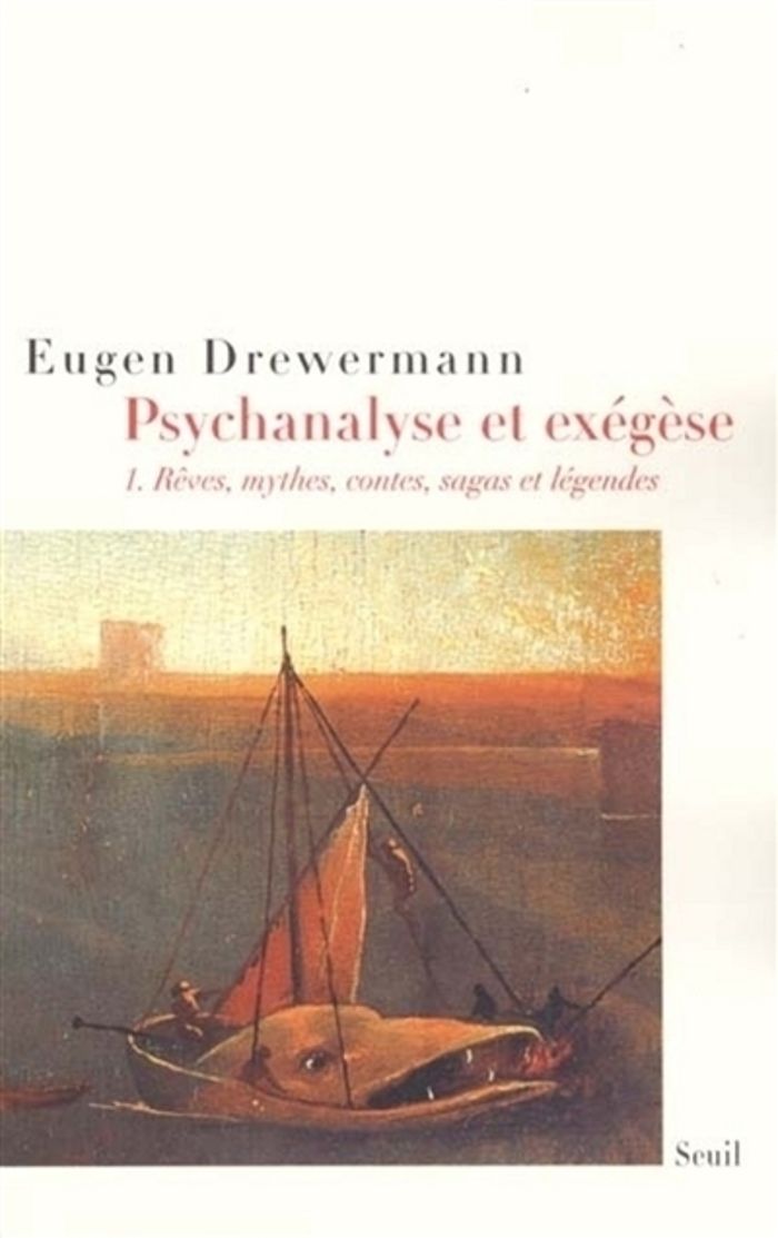 Couverture du livre « PSYCHANALYSE ET EXEGESE - LA VERITE DES FORMES. REVES, MYTHES, CONTES, SAGAS ET LEGENDES » de Eugen Drewermann, librairie Les Contes Infusés à Corte