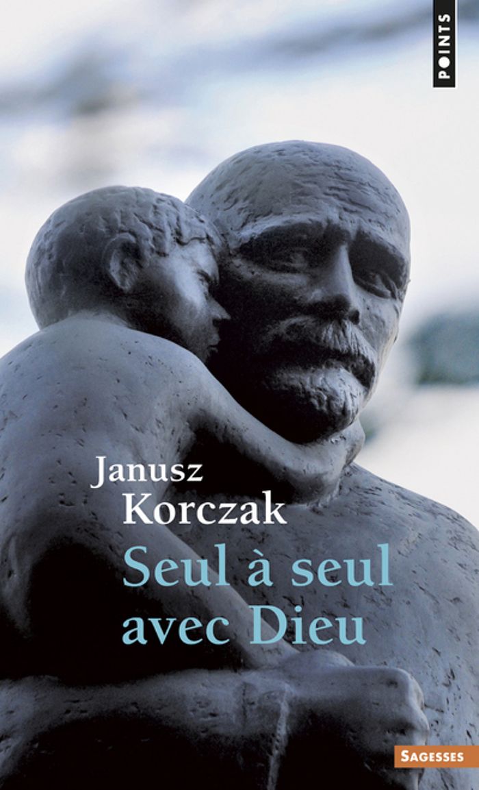 Couverture du livre « SEUL A SEUL AVEC DIEU. OU PRIERES DE CEUX QUI NE PRIENT JAMAIS » de Janusz Korczak, librairie Les Contes Infusés à Corte