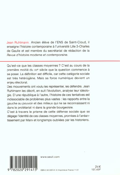 Quatrième de couverture de « NI BOURGEOIS NI PROLETAIRES. LA DEFENSE DES CLASSES MOYENNES EN FRANCE AU XXE SIECLE »