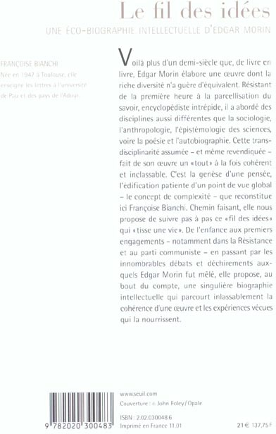 Quatrième de couverture de « LE FIL DES IDEES. UNE ECO-BIOGRAPHIE D'EDGAR MORIN »