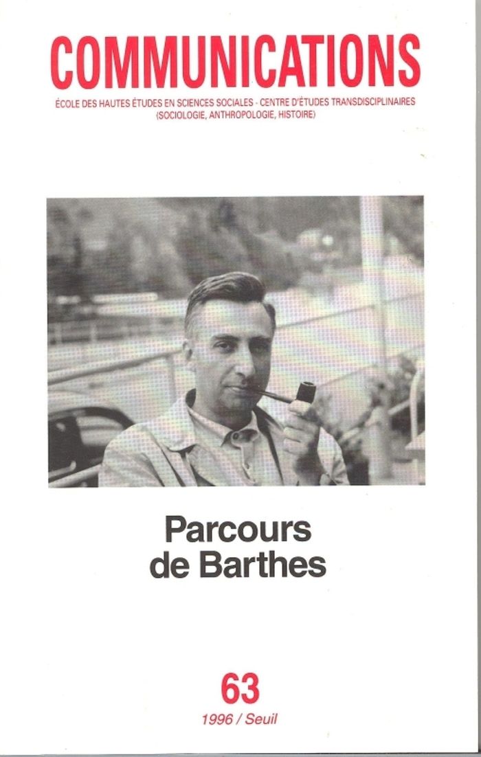 Couverture du livre « COMMUNICATIONS, N  63, PARCOURS DE BARTHES » de Collectif, librairie Les Contes Infusés à Corte