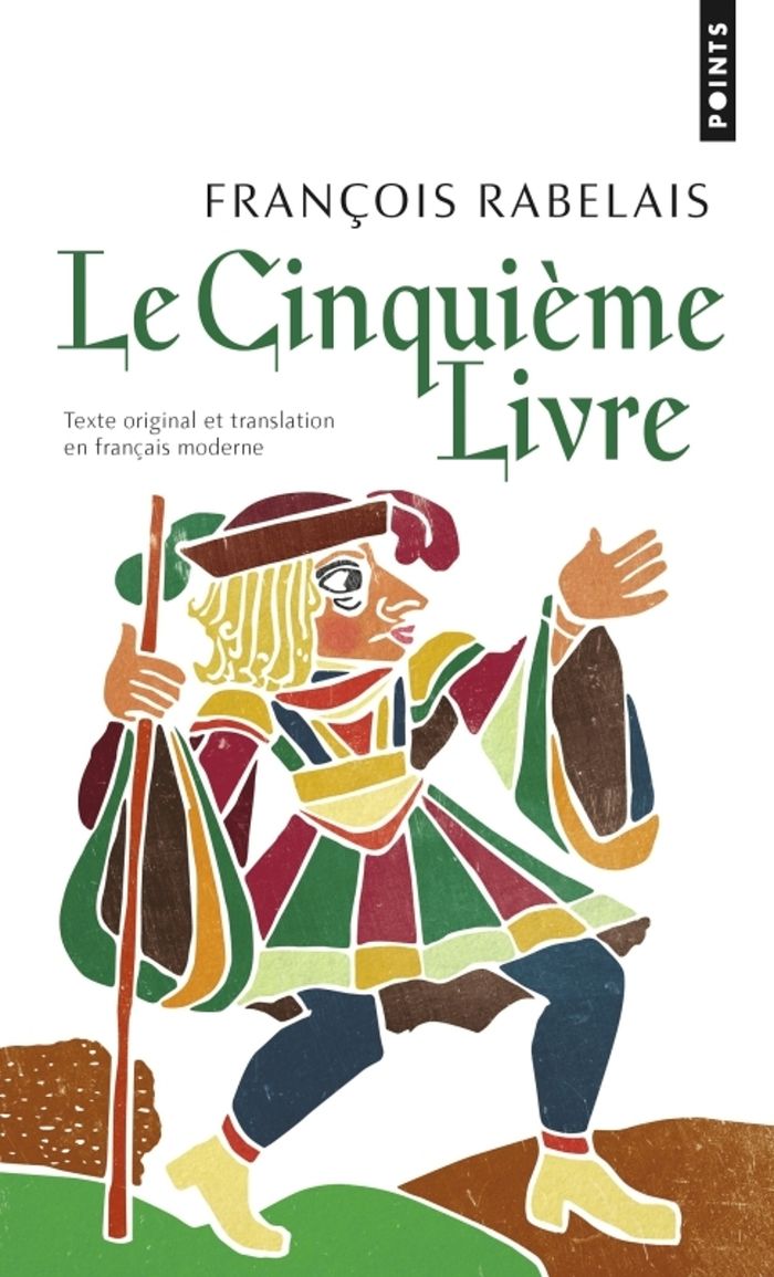 Couverture du livre « LE CINQUIEME LIVRE (TEXTE ORIGINAL ET TRANSLATION EN FRANCAIS MODERNE) » de Francois Rabelais, librairie Les Contes Infusés à Corte