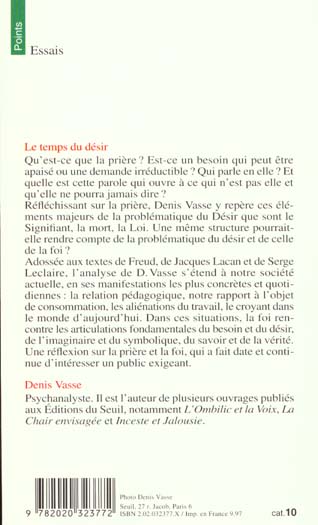 Quatrième de couverture de « LE TEMPS DU DESIR - ESSAI SUR LE CORPS ET LA PAROLE - NOUVELLE EDITION »