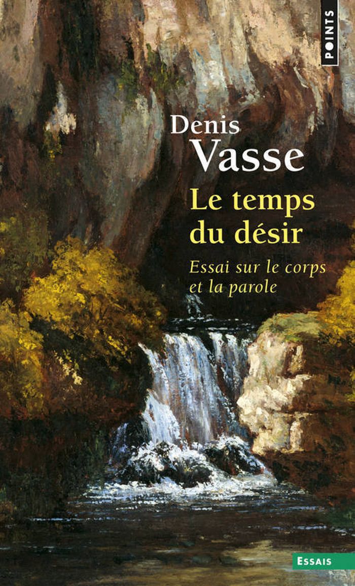 Couverture du livre « LE TEMPS DU DESIR - ESSAI SUR LE CORPS ET LA PAROLE - NOUVELLE EDITION » de Denis Vasse, librairie Les Contes Infusés à Corte