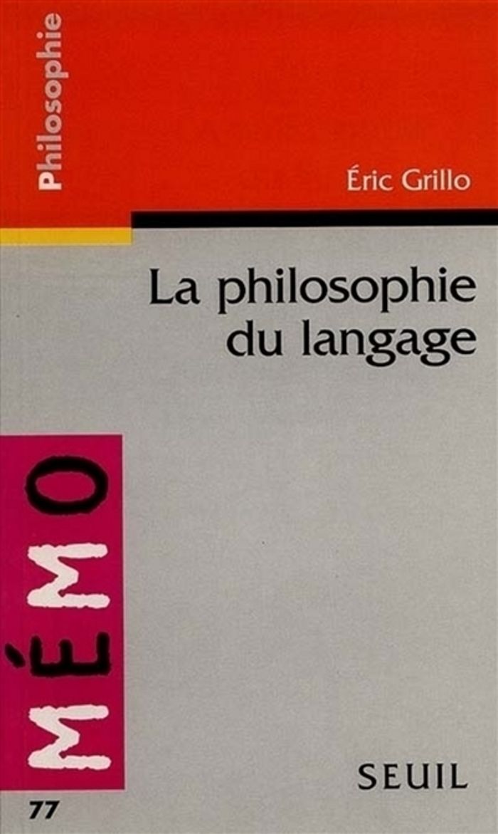 Couverture du livre « LA PHILOSOPHIE DU LANGAGE », librairie Les Contes Infusés à Corte