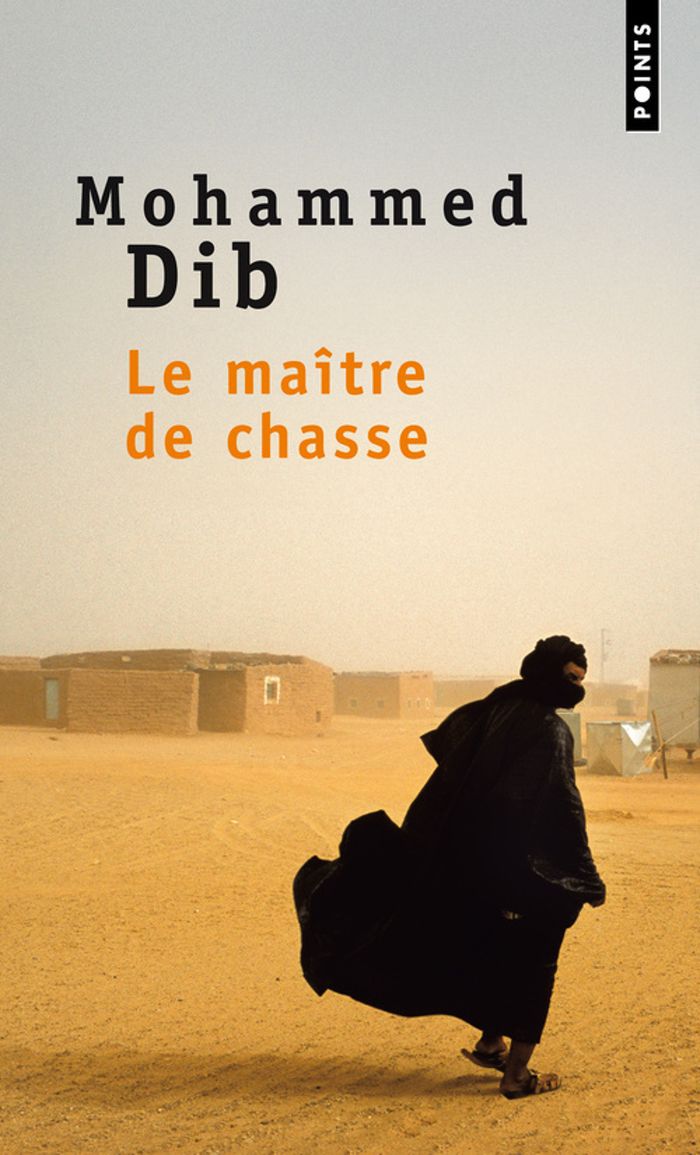 Couverture du livre « LE MAITRE DE CHASSE » de Mohammed Dib, librairie Les Contes Infusés à Corte