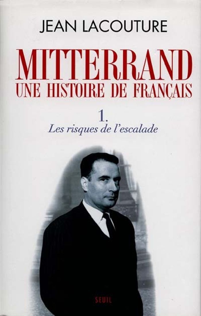 Couverture du livre « FRANCOIS MITTERRAND, UNE HISTOIRE DE FRANCAIS - LES RISQUES DE L'ESCALADE », librairie Les Contes Infusés à Corte