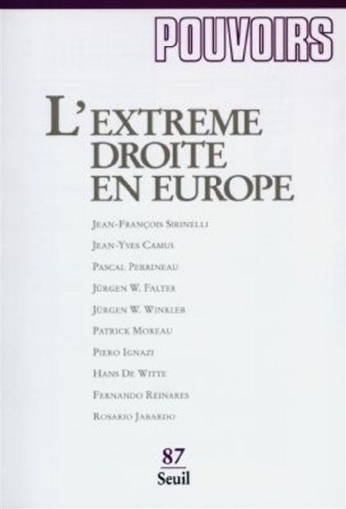 Couverture du livre « POUVOIRS, N 087, L'EXTREME-DROITE EN EUROPE » de Collectif, librairie Les Contes Infusés à Corte