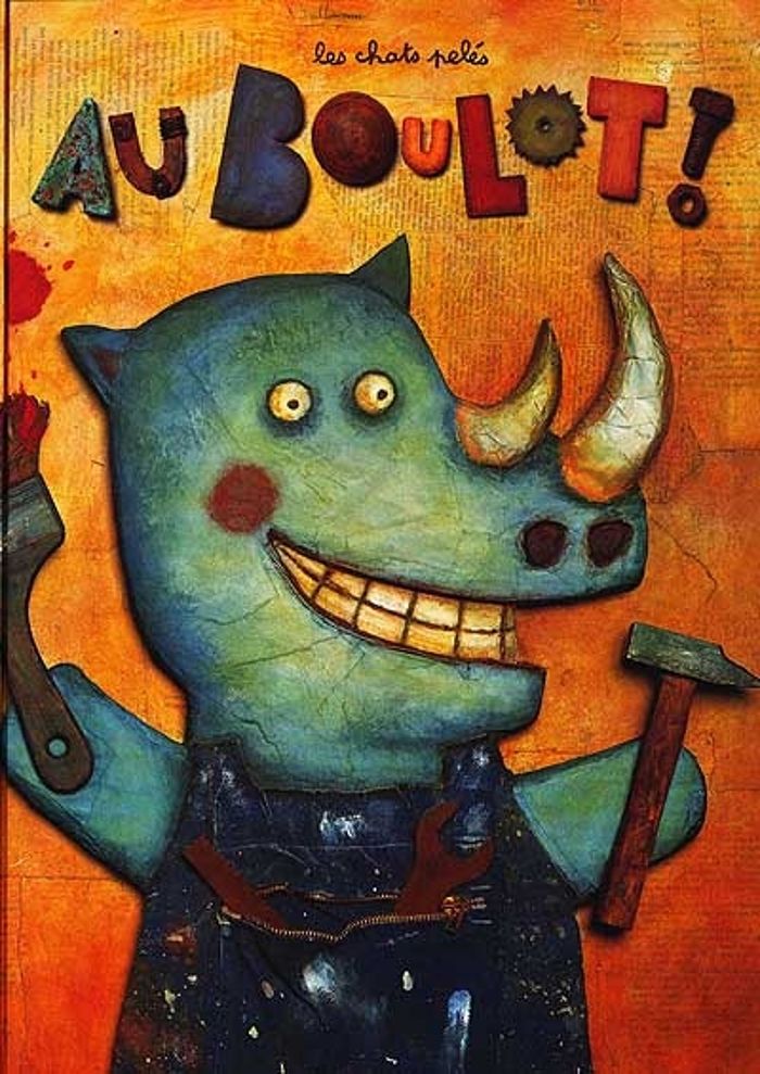 Couverture du livre « AU BOULOT » de Les Chats Peles, librairie Les Contes Infusés à Corte