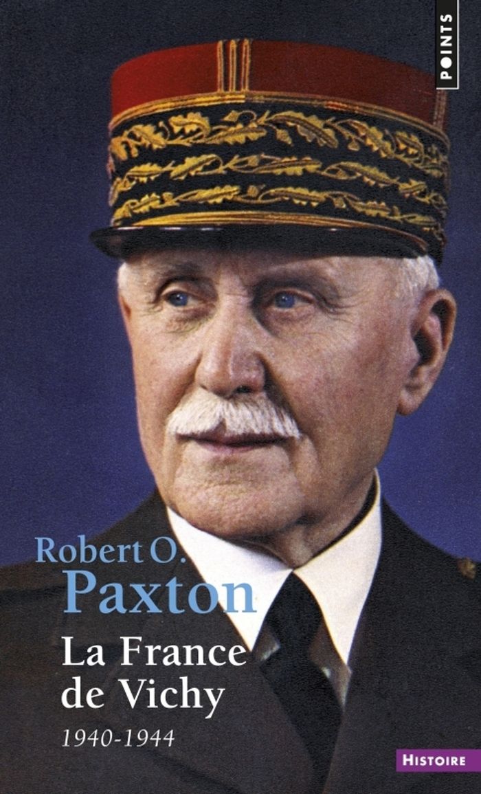 Couverture du livre « LA FRANCE DE VICHY 1940-1944 - NOUVELLE EDITION » de Paxton Robert O., librairie Les Contes Infusés à Corte
