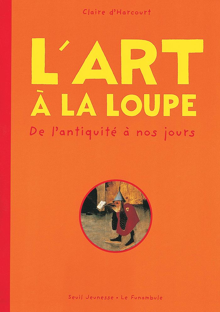 Couverture du livre « L'ART A LA LOUPE », librairie Les Contes Infusés à Corte