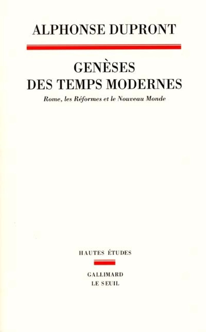 Couverture du livre « GENESES DES TEMPS MODERNES. ROME, LES REFORMES ET LE NOUVEAU MONDE » de Alphonse Dupront, librairie Les Contes Infusés à Corte