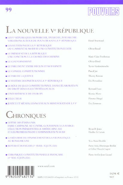 Quatrième de couverture de « POUVOIRS, N 099, LA NOUVELLE CINQUIEME REPUBLIQUE »
