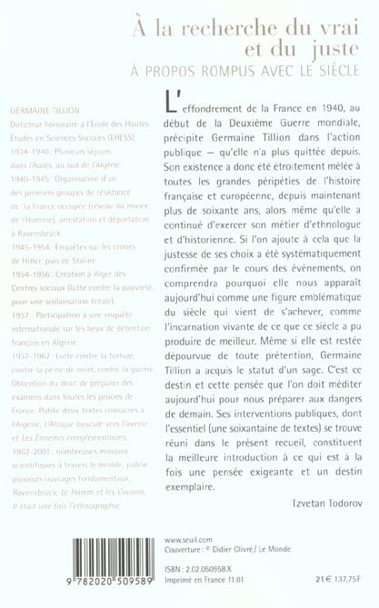 Quatrième de couverture de « A LA RECHERCHE DU VRAI ET DU JUSTE - A PROPOS ROMPUS AVEC LE SIECLE »
