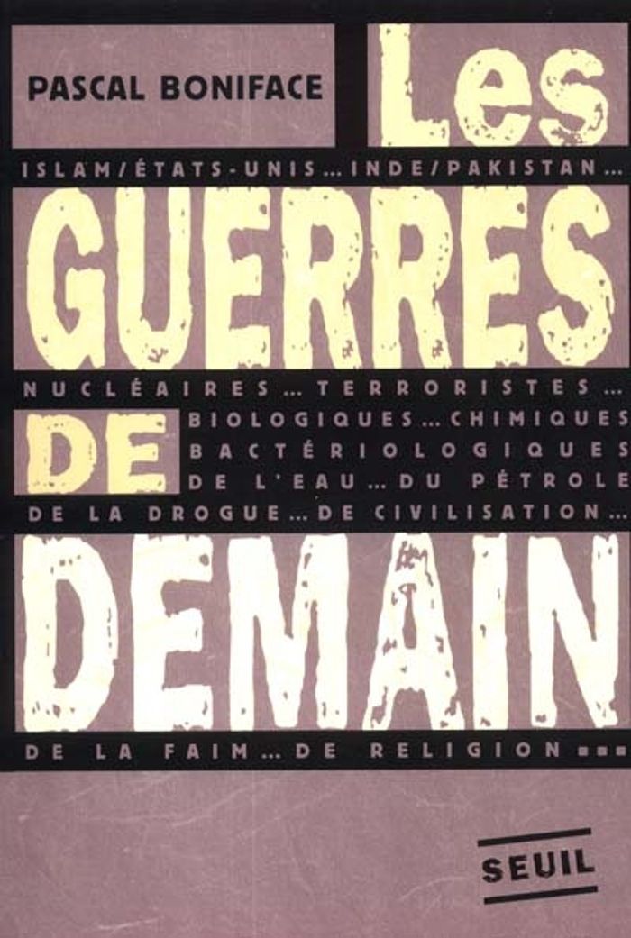 Couverture du livre « LES GUERRES DE DEMAIN » de Pascal Boniface, librairie Les Contes Infusés à Corte