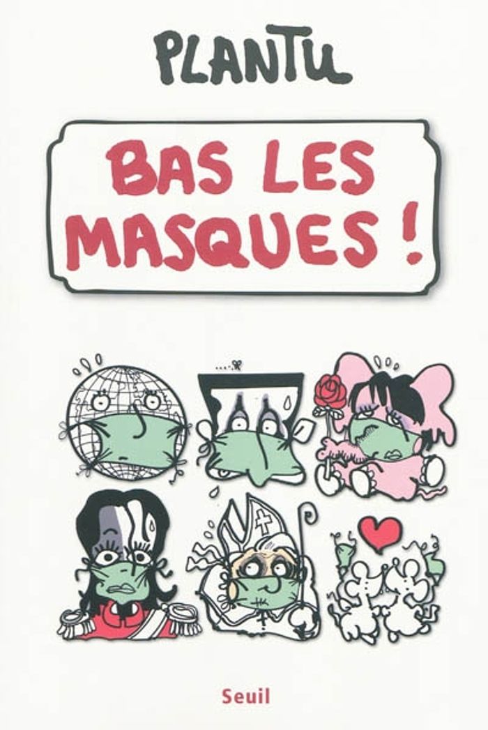 Couverture du livre « BAS LES MASQUES! », librairie Les Contes Infusés à Corte