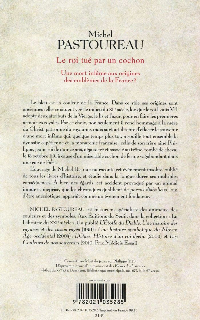 Quatrième de couverture de « Le roi tué par un cochon : une mort infâme aux origines des emblèmes de la France ? »