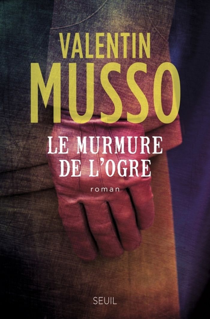 Couverture du livre « Le murmure de l'ogre : roman » de Valentin Musso, librairie Les Contes Infusés à Corte