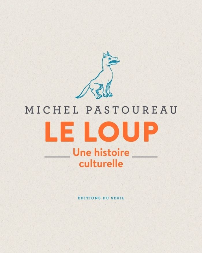 Couverture du livre « Le loup : une histoire culturelle » de Michel Pastoureau, librairie Les Contes Infusés à Corte