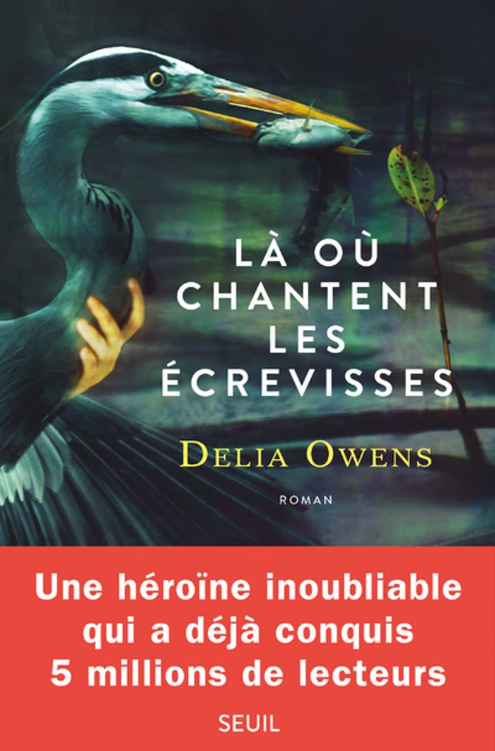 Couverture du livre « Là où chantent les écrevisses » de Delia Owens, librairie Les Contes Infusés à Corte