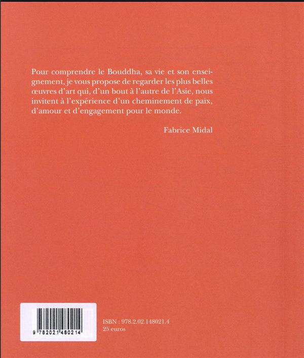 Quatrième de couverture de « Bouddha : histoire d'un homme, rencontre d'une présence »