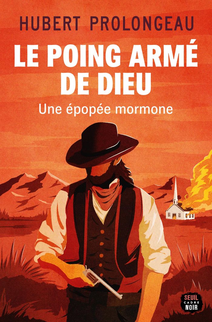 Couverture du livre « Le poing armé de Dieu : une épopée mormone » de Hubert Prolongeau, librairie Les Contes Infusés à Corte