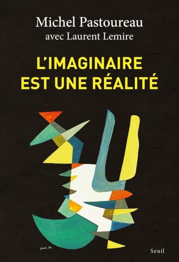 Couverture du livre « L'imaginaire est une réalité » de Michel Pastoureau, librairie Les Contes Infusés à Corte