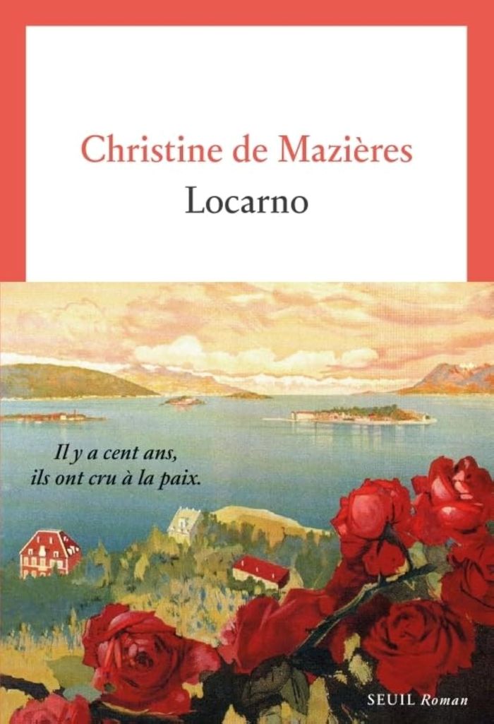 Couverture du livre « Locarno : roman » de Christine de Mazières, librairie Les Contes Infusés à Corte