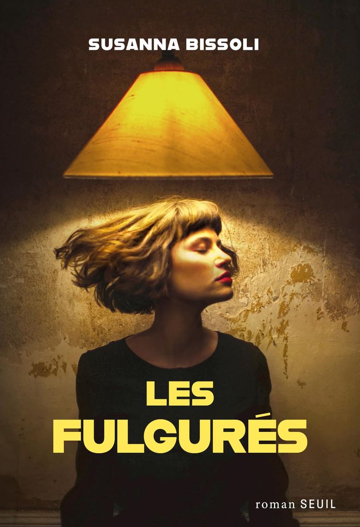 Couverture du livre « Les fulgurés : roman » de Susanna Bissoli, librairie Les Contes Infusés à Corte