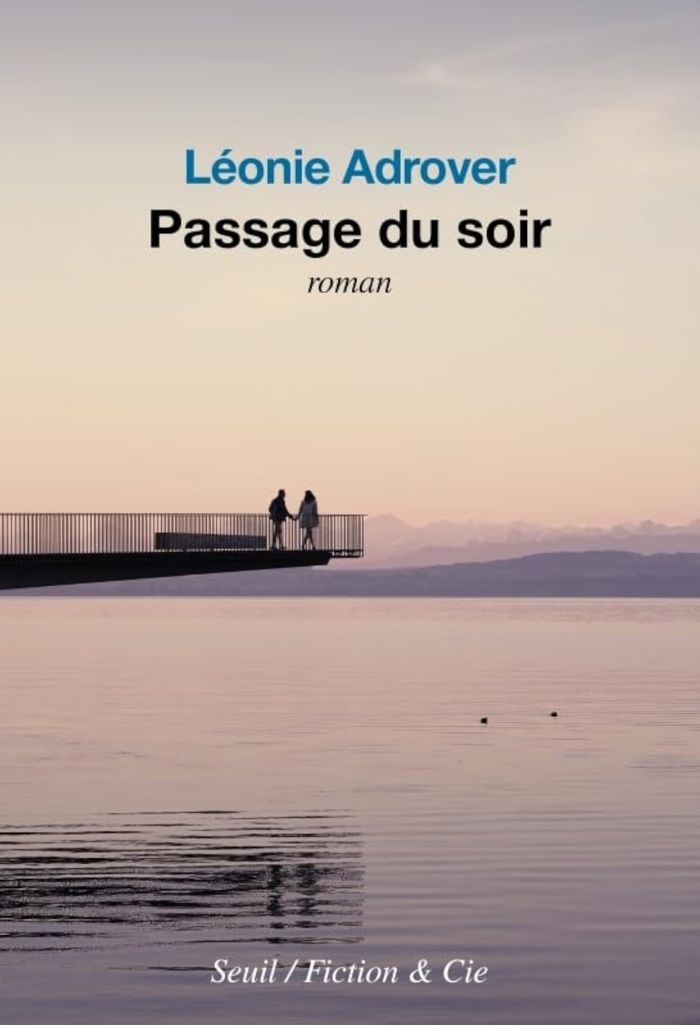 Couverture du livre « Passage du soir : roman » de Léonie Adrover, librairie Les Contes Infusés à Corte