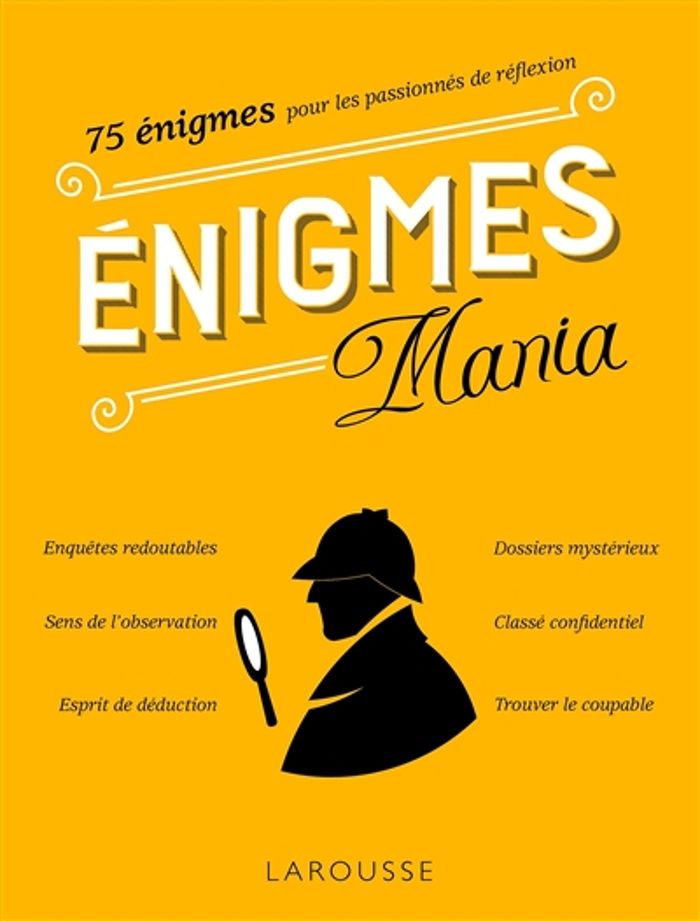 Couverture du livre « Énigmes mania : 75 énigmes pour les passionnés de réflexion » de Sandra Lebrun, librairie Les Contes Infusés à Corte