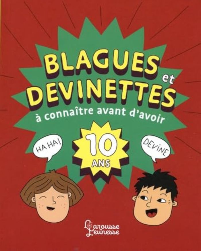 Couverture du livre « Blagues et devinettes à connaître avant d'avoir 10 ans » de Aurore Meyer, librairie Les Contes Infusés à Corte