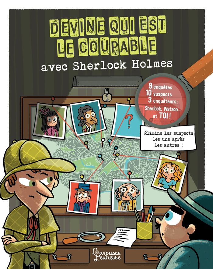 Couverture du livre « Devine qui est le coupable : avec Sherlock Holmes » de Sandra Lebrun, librairie Les Contes Infusés à Corte