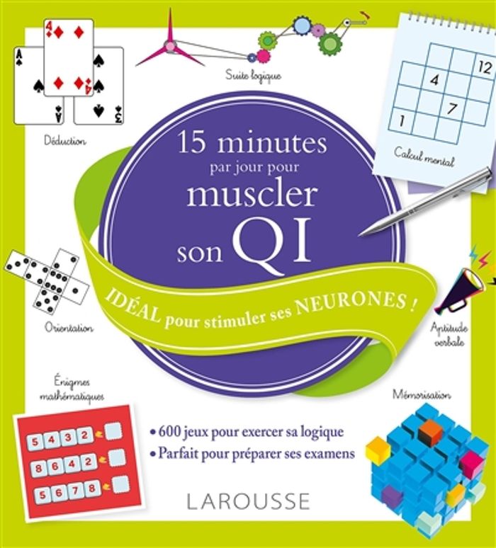 Couverture du livre « 15 minutes par jour pour muscler son QI » de Sandra Lebrun, librairie Les Contes Infusés à Corte