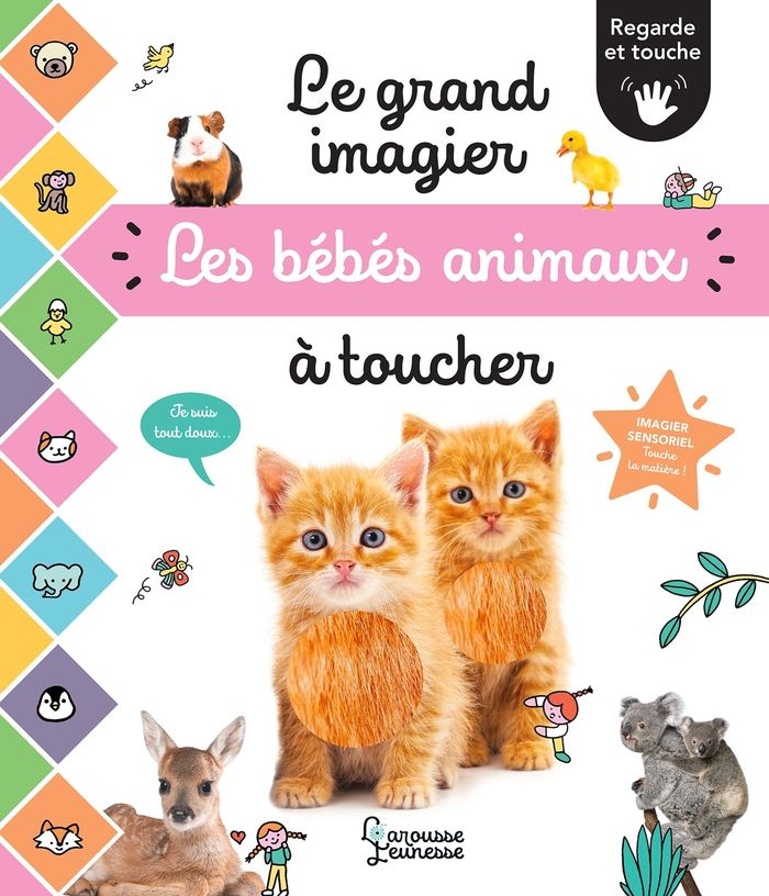 Couverture du livre « Le grand imagier des bébés animaux à toucher » de Collectif, librairie Les Contes Infusés à Corte