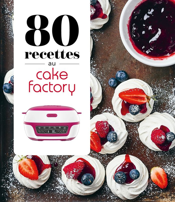 Couverture du livre « 80 recettes au cake factory » de Juliette Lalbaltry, librairie Les Contes Infusés à Corte
